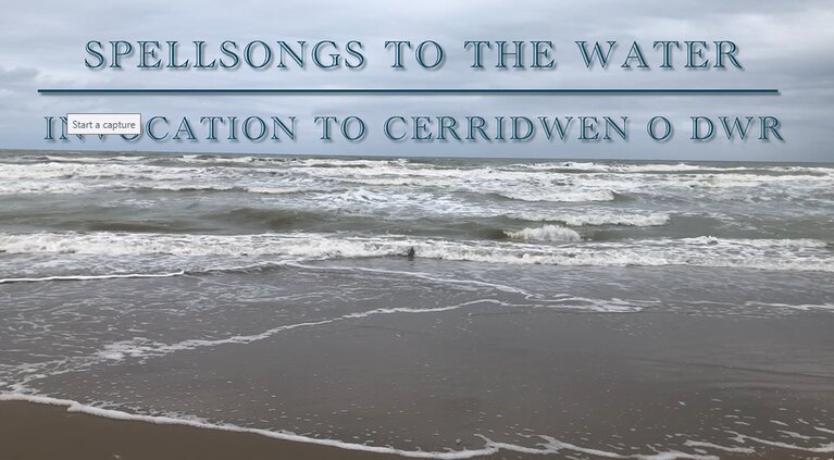 Invocation to Cerridwen o ddŵr by Priestess Alex La Malfa